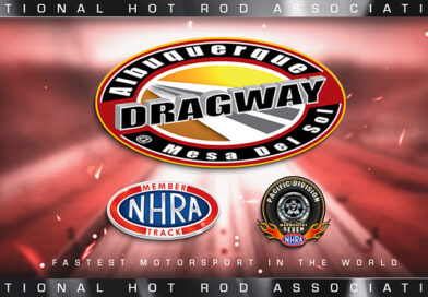 ALBUQUERQUE DRAGWAY RETURNS TO NHRA MEMBER TRACK NETWORK IN DIVISION 7